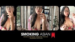 Naughty Smoking Asian Stepmom: Smoking Tricks + Nipple Play