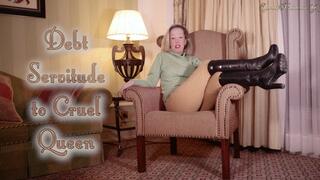 Debt Servitude to Cruel Queen