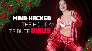 MindHacked The Holiday Tribute Virus