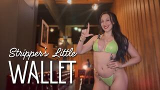 Stripper's Little Wallet - findom | tease | femdom