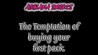 The temptation of buying your first pack.