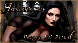 Astarielle's Sissy Heresy JOI Ritual