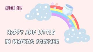 Happy and Little in Diapers Forever (audio only mp4)