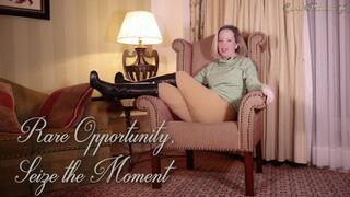 Rare Opportunity, Seize the Moment