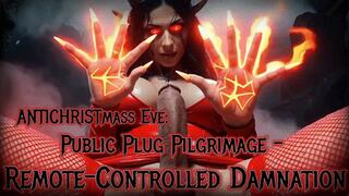 ANTICHRISTmass Eve: Public Plug Pilgrimage – Remote-Controlled Damnation