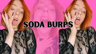 slave for My soda burps