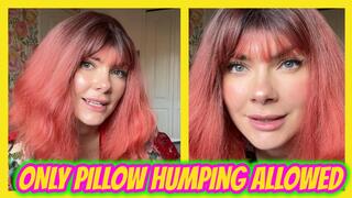 Sissy Chastity Lockdown ONLY Pillow Humping Allowed