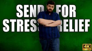 Send For Stress Relief - Findom - KingMarti - 4k UHD 2160p
