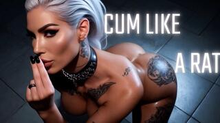 CUM LIKE A RAT