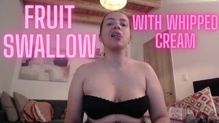 Fruit Swallow whit whipped cream