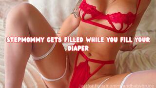 Your StepMommy Gets Filled While You Fill Your Diaper