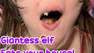 Giantess Elf Eats your House!