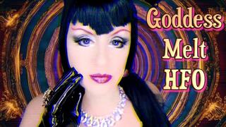 Goddess Melt HFO