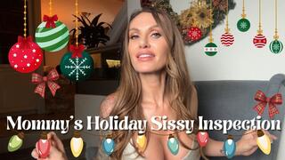 Mommy's Holiday Sissy Inspection