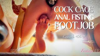 FeetingMe 126-01 | ANAL FISTING + COCK CAGE + FOOTJOB