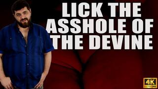 Lick The Asshole Of The Devine - KingMarti - 4k UHD 2160p - MOV