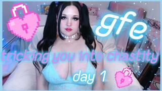 gfe: tricked into chastity, day 1