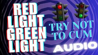 Red Light Green Light, Try Not To Cum