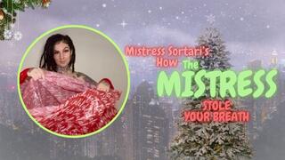How The Mistress Stole Your Breath