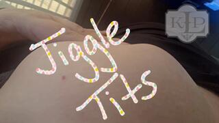Jiggle Tits