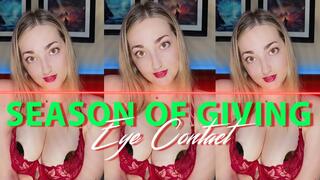 SEASON OF GIVING — Eye Contact Challenge