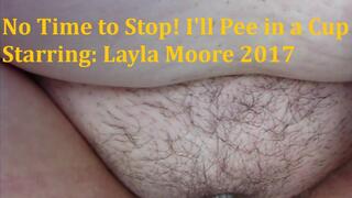 No Time to Stop! I'll Pee In a Cup, Starring Layla Moore, 2017, Remastered, 1080p, WMV*