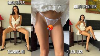 Teasing JOI, Dildo Handjob, Oiled Legs in High Heels Tease