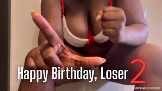 Happy Birthday, Loser 2 - Royal Ro verbal humiliation hd mp4 1080p