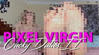 Pixel Virgin Cucky Duties II