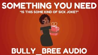 Something You Need Audio