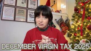 December Virgin Tax 2025