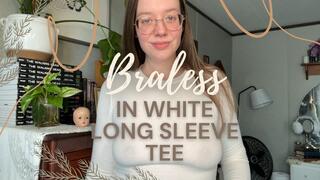 Braless in long sleeve white top