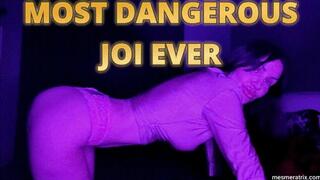MOST DANGEROUS JOI EVER