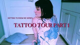 Tattoo Tour Part 1!