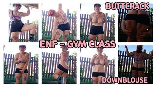 ENF - GYM CLASS EXPOSED - DOWNBLOUSE AND BUTTCRACK