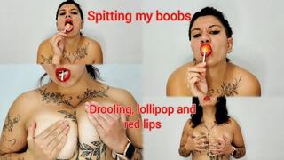I'm using my red lipstick while I'm playing with my lollipop and spitting my boobs - Mouth Play + Red Lipstick Fetish