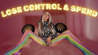 Lose Control And Spend