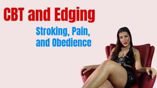 CBT and Edging: Stroking, Pain, and Obedience