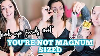 Your dick is way too small for a magnum SPH WMV