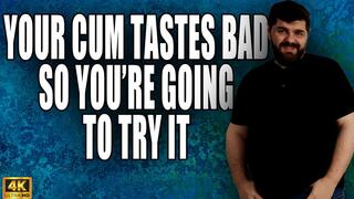 Your Cum Tastes Bad, You Should Try It - 4k UHD 2160p - KingMarti - MOV