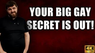 Your Big Gay Secret Is Out - Blackmail Fantasy - 4k UHD 2160p - KingMarti