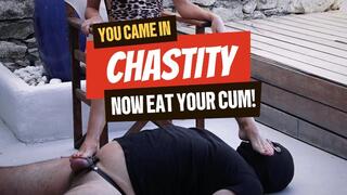 You Came in Chastity, Now Eat Your Cum