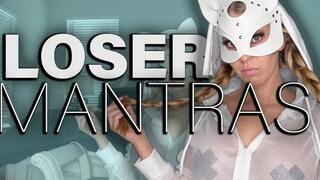 Loser Mantras