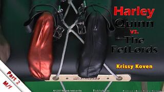 Harley Quinn vs The FetLords - Part 2