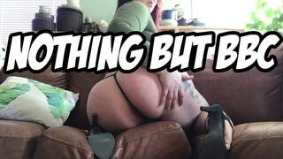 This Ass Deserves NOTHING BUT BBC