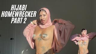 Hijabi homewrecker part 2