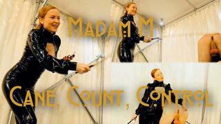 Cane, Count, Control - challenged with extreme high count hard and fast caning