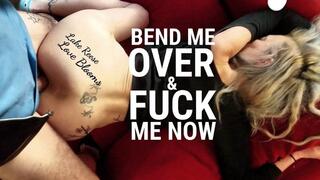 Sex on the Couch - Bend Me Over and Fuck Me - Love Blooms - Lake Reese