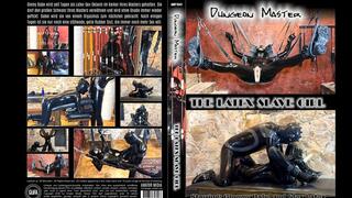 The Latex Slave Girl - Dugeon Master