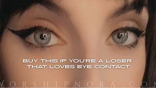 Buy This If You re A Loser That Loves Eye Contact